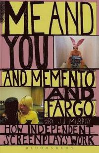 bokomslag Me and You and Memento and Fargo