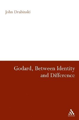 bokomslag Godard Between Identity and Difference