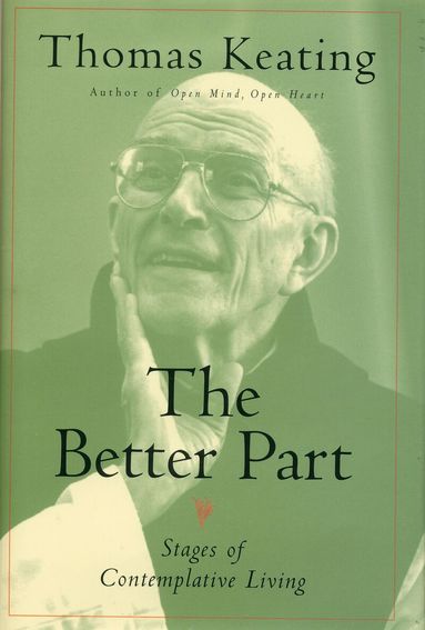 Thomas Keating - Better Part, Häftad