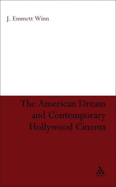 bokomslag American Dream and Contemporary Hollywood Cinema