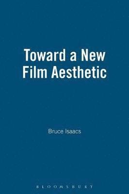 bokomslag Toward a New Film Aesthetic