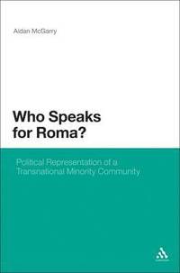 bokomslag Who Speaks for Roma?