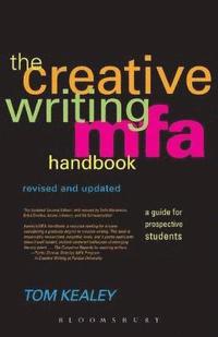bokomslag The Creative Writing MFA Handbook, Revised and Updated Edition