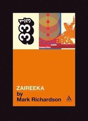 Mark Richardson - Flaming Lips' Zaireeka, Häftad