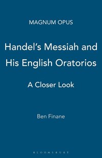 bokomslag Handel's Messiah and His English Oratorios