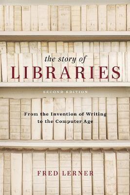 bokomslag The Story of Libraries