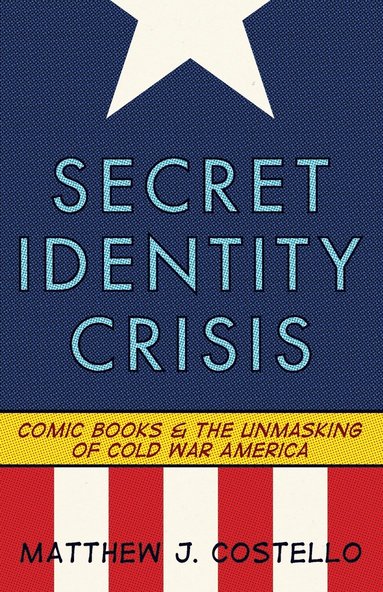 bokomslag Secret Identity Crisis