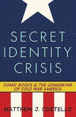 Secret Identity Crisis