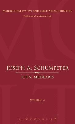 John Medearis, John Meadowcroft - Joseph A. Schumpeter, Inbunden
