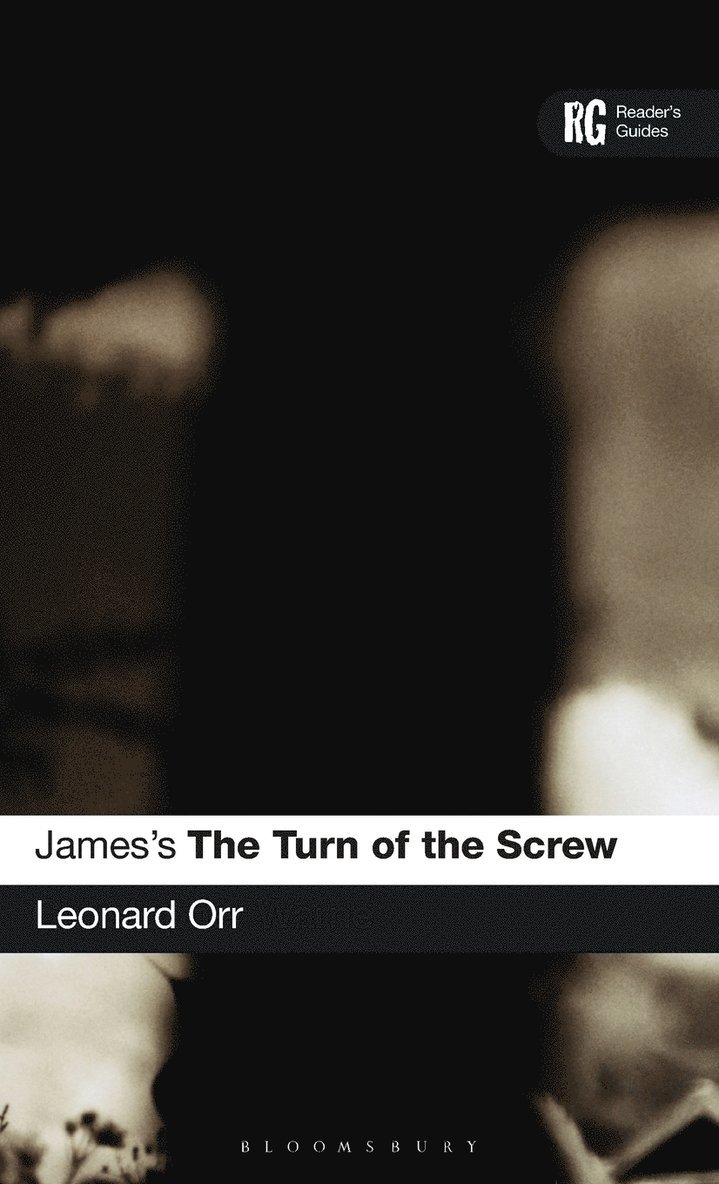 Leonard Orr - James's The Turn of the Screw, Inbunden