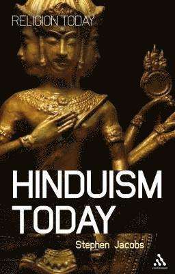 Stephen Jacobs - Jacobs, S: Hinduism Today, Häftad