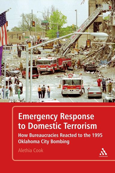 Alethia Cook - Emergency Response to Domestic Terrorism, Häftad