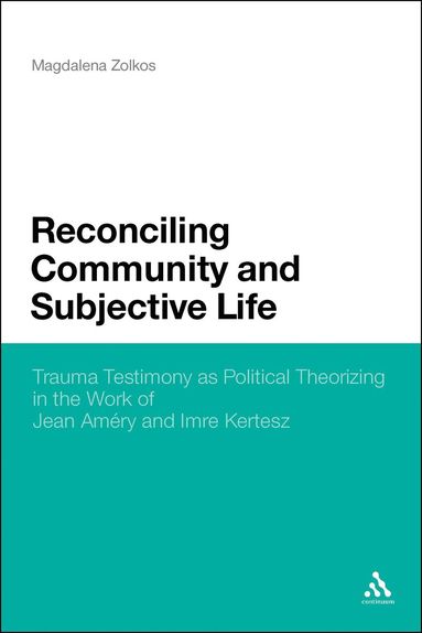 bokomslag Reconciling Community and Subjective Life