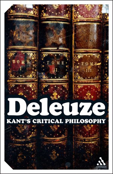 Gilles Deleuze - Kant's Critical Philosophy, Häftad