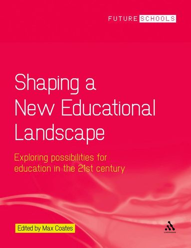 bokomslag Shaping a New Educational Landscape