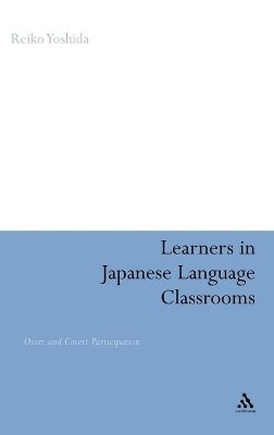 bokomslag Learners in Japanese Language Classrooms