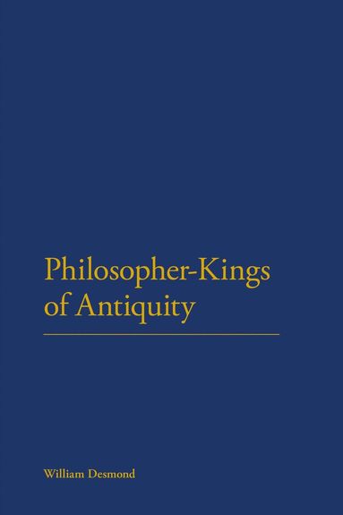 bokomslag Philosopher-Kings of Antiquity