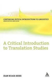 bokomslag A Critical Introduction to Translation Studies