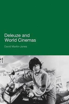 Deleuze and World Cinemas 1