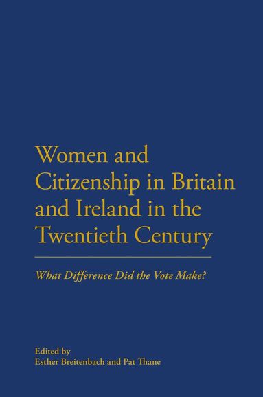 bokomslag Women and Citizenship in Britain and Ireland in the 20th Century