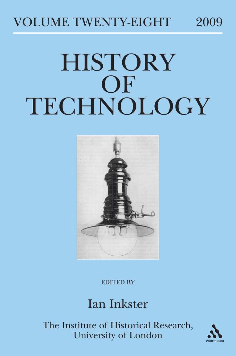 Ian Inkster, Graeme Gooday, James Sumner - History of Technology Volume 28, Inbunden
