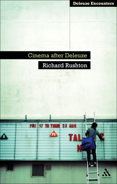 Richard Rushton, Ian Buchanan - Cinema After Deleuze, Häftad