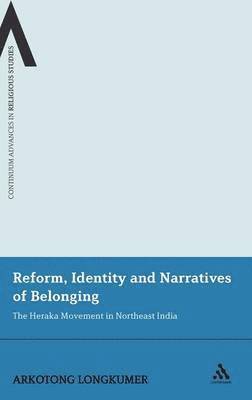 Reform, Identity and Narratives of Belonging 1