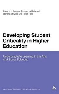 bokomslag Developing Student Criticality in Higher Education