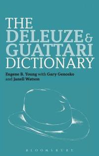 bokomslag Deleuze and Guattari Dictionary