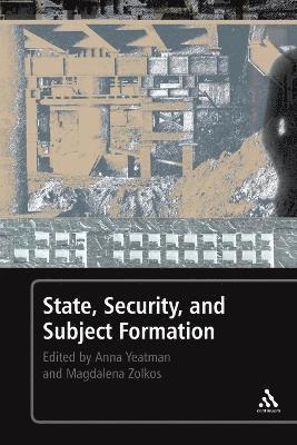 bokomslag State, Security, and Subject Formation