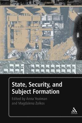 State, Security, and Subject Formation 1