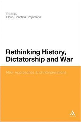 Rethinking History, Dictatorship and War 1