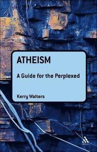 bokomslag Atheism: A Guide for the Perplexed