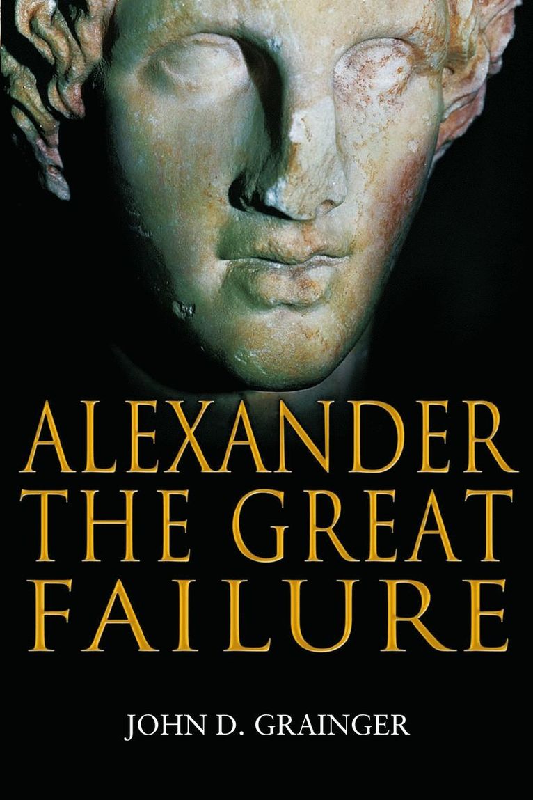 Alexander the Great Failure 1