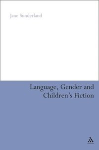 bokomslag Language, Gender and Children's Fiction