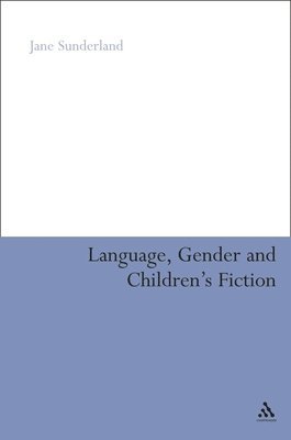 Language, Gender and Children's Fiction 1