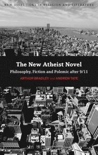bokomslag The New Atheist Novel