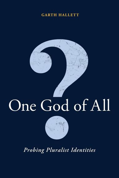 bokomslag One God Of All?