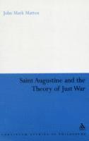 St. Augustine and the Theory of Just War 1