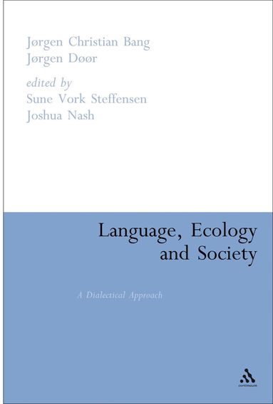 Jørgen Christian Bang, Jørgen Døør, Joshua Nash, Sune Vork Steffensen - Language, Ecology and Society, Häftad