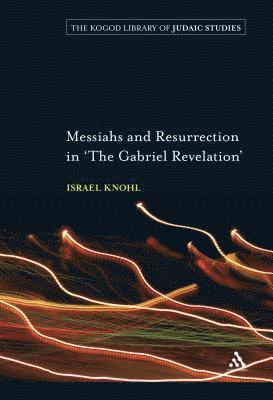 bokomslag Messiahs and Resurrection in 'The Gabriel Revelation'