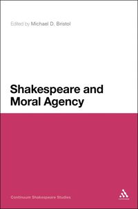 bokomslag Shakespeare and Moral Agency