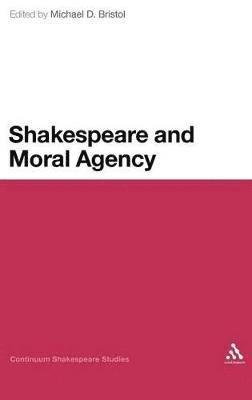 bokomslag Shakespeare and Moral Agency