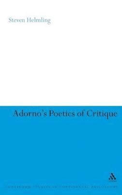 Adorno's Poetics of Critique 1