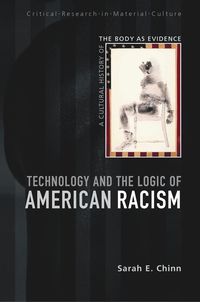 bokomslag Technology and the Logic of American Racism