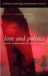 bokomslag Love and Politics