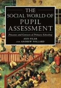 bokomslag Social World of Pupil Assessment
