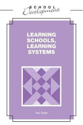 bokomslag Learning Schools, Learning Systems