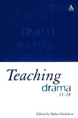 Teaching Drama 11-18 1