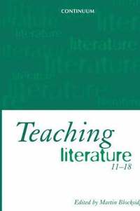 bokomslag Teaching Literature, 11-18